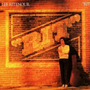 Lee Ritenour <br> Rit