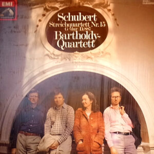 Schubert* - Bartholdy Quartett <br> Streichquartett Nr.15 G-Dur D.887