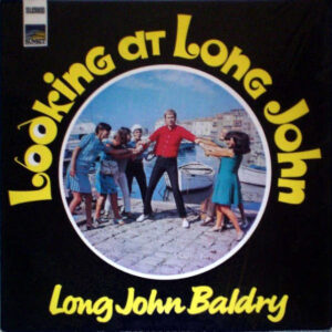 Long John Baldry <br> Looking At Long John
