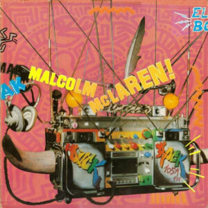 Malcolm McLaren <br> Duck Rock