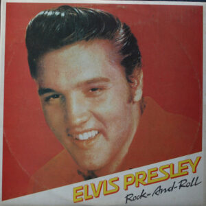 Elvis Presley <br> Rock-And-Roll