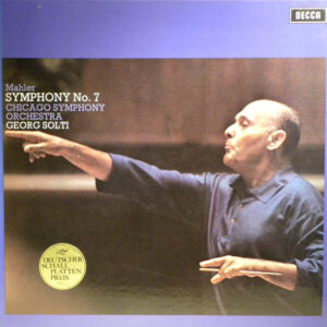Mahler*, Chicago Symphony Orchestra, Georg Solti <br> Symphony No. 7