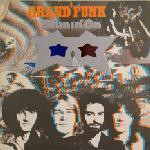 Grand Funk* <br> Shinin' On