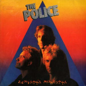 The Police <br> Zenyatta Mondatta