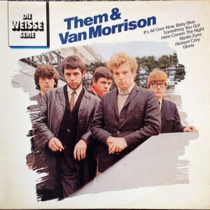 Them (3) & Van Morrison - Them & Van Morrison