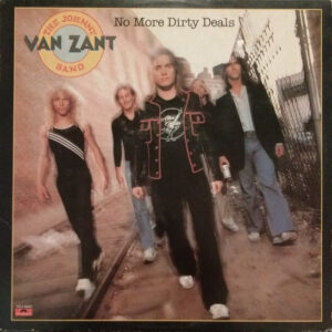 The Johnny Van Zant Band* <br> No More Dirty Deals