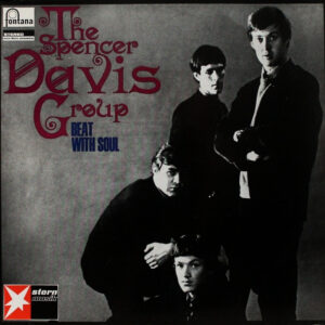 The Spencer Davis Group <br> Beat With Soul