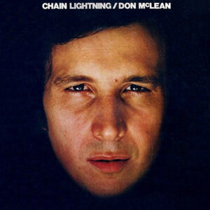 Don McLean <br> Chain Lightning