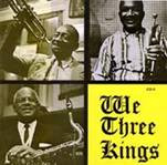 Kid Thomas Valentine - Emanuel Paul - Kid Sheik* <br> We Three Kings