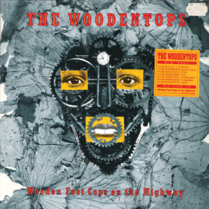 The Woodentops - Wooden Foot Cops On The Highway