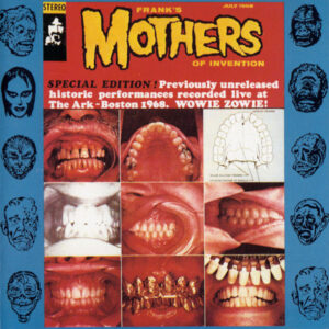 Frank's Mothers Of Invention* <br> The Ark
