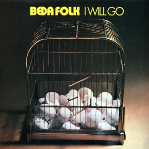 Beda Folk <br> I Will Go