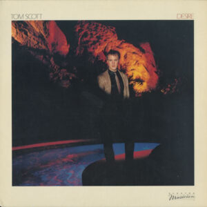Tom Scott <br> Desire