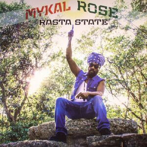 Mykal Rose* <br> Rasta State
