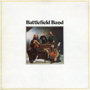 Battlefield Band <br> Battlefield Band