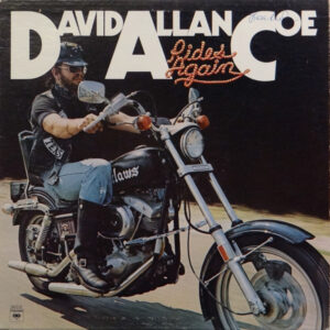 David Allan Coe <br> Rides Again