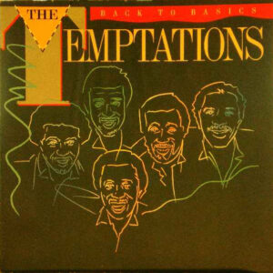The Temptations <br> Back To Basics