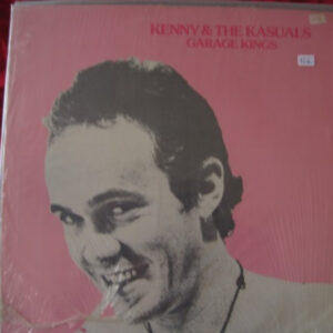 Kenny And The Kasuals* <br> Garage Kings