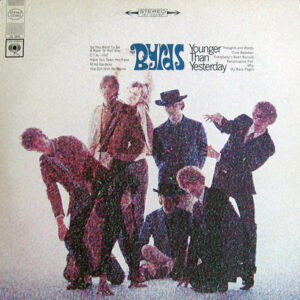 The Byrds <br> Younger Than Yesterday