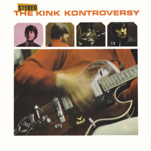 The Kinks <br> The Kink Kontroversy