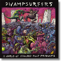 Swampsurfers <br> A World Of Moulded Pulp Products
