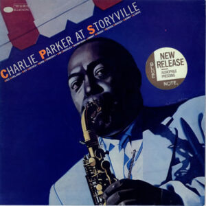 Charlie Parker <br> At Storyville