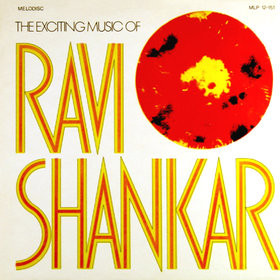 Ravi Shankar <br> The Exciting Music Of Ravi Shankar