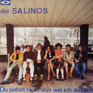 Die Salinos* <br> Du Siehst Nicht Aus Wie Ich Ausseh