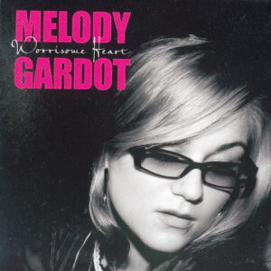 Melody Gardot <br> Worrisome Heart
