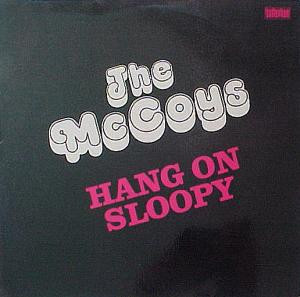 The McCoys - Hang On Sloopy