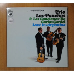 Trio Los Panchos <br> Y Las Canciones De Carlos Gardel / Love in Argentina
