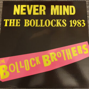The Bollock Brothers <br> Never Mind The Bollocks 1983