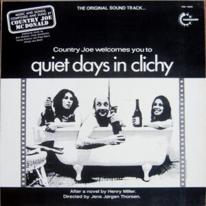 Various - Country Joe Welcomes You To Quiet Days In Clichy