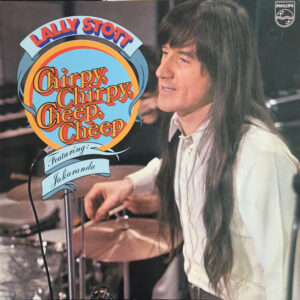 Lally Stott <br> Chirpy Chirpy, Cheep Cheep