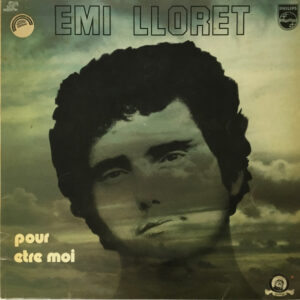Emi Lloret* <br> Pour Etre Moi