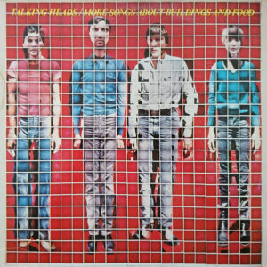Talking Heads <br> More Songs About Buildings And Food