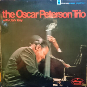 The Oscar Peterson Trio, Clark Terry <br> Oscar Peterson Trio + One