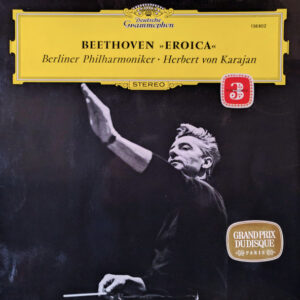 Beethoven* – Berliner Philharmoniker · Herbert von Karajan <br> »Eroica«
