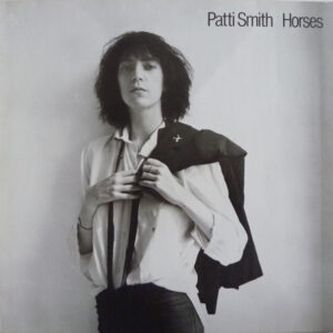 Patti Smith <br> Horses