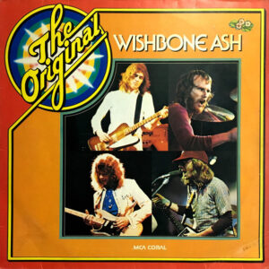 Wishbone Ash <br> The Original Wishbone Ash