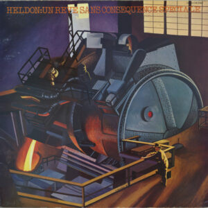 Heldon <br> Un Reve Sans Consequence Speciale