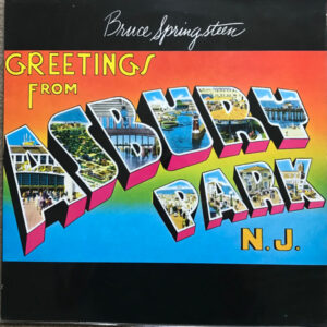 Bruce Springsteen <br> Greetings From Asbury Park N.J.