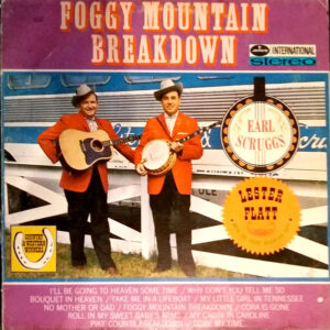 Flatt & Scruggs <br> Foggy Mountain Breakdown