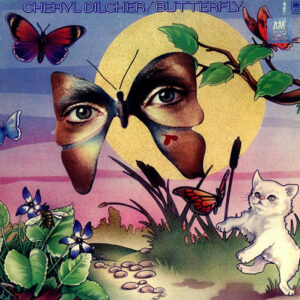 Cheryl Dilcher <br> Butterfly