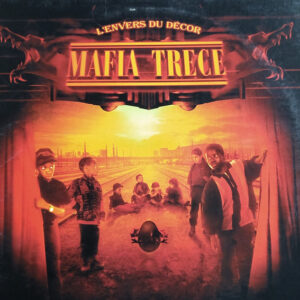 Mafia Trece <br> L'envers Du Décor