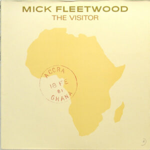 Mick Fleetwood <br> The Visitor