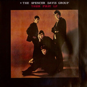 The Spencer Davis Group <br> Their First LP