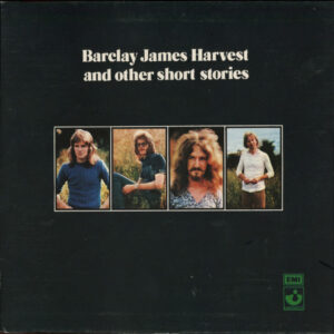 Barclay James Harvest <br> Barclay James Harvest And Other Short Stories