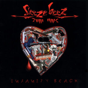 Sleeze Beez <br> Insanity Beach