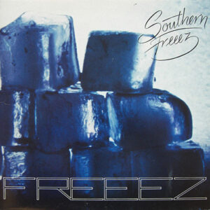 Freeez <br> Southern Freeez
